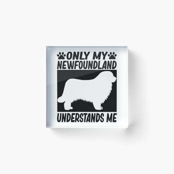 Item preview, only my newfoundland understands me funny newfoundland dog lover gift designed and sold by alaechamlal.