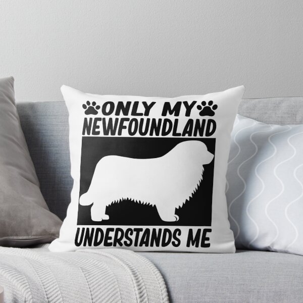 Item preview, only my newfoundland understands me funny newfoundland dog lover gift designed and sold by alaechamlal.