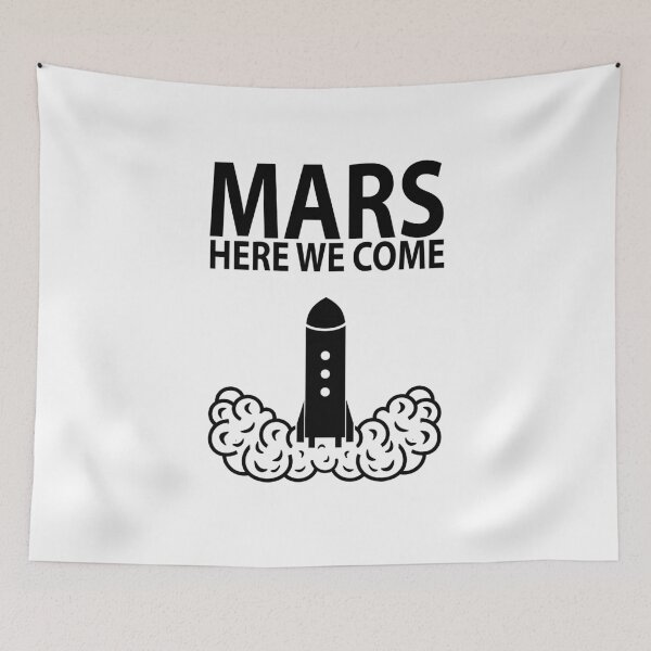 Item preview, Mars here we come designed and sold by Best-Art-Design.