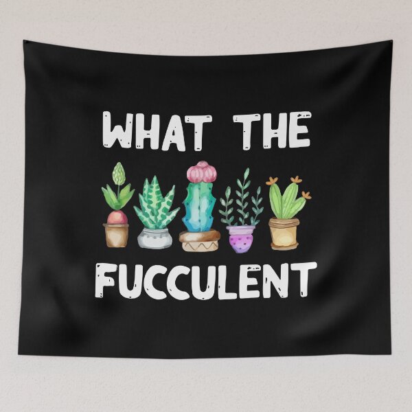 Item preview, What the Fucculent Funny Succulent Plant Lover designed and sold by honeyandcotton.