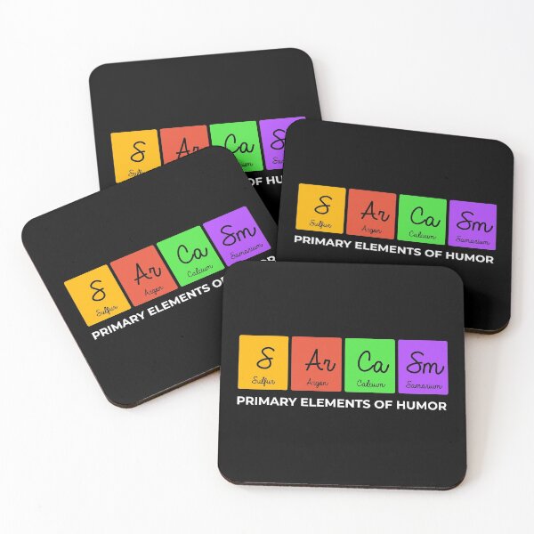 Item preview, Sarcasm Primary Elements Of Humor Chemistry Periodic Table Science designed and sold by WarmlyGreetings.