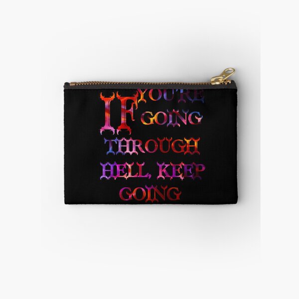 Item preview, If you’re going through Hell, keep going designed and sold by CyrilsDesigns.