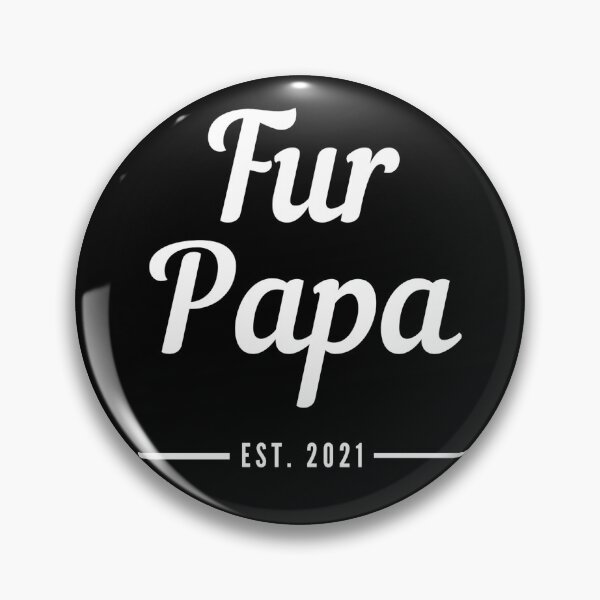 Item preview, Fur Papa. Established 2021. Text only design. Cursive, script handwriting. Retro. designed and sold by JellyBeenzz.
