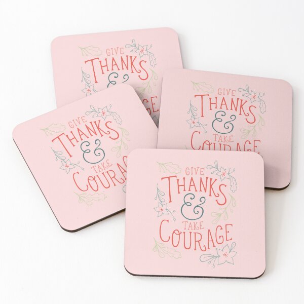 Item preview, Give Thanks & Take Courage (Pink) designed and sold by abi bryan design.