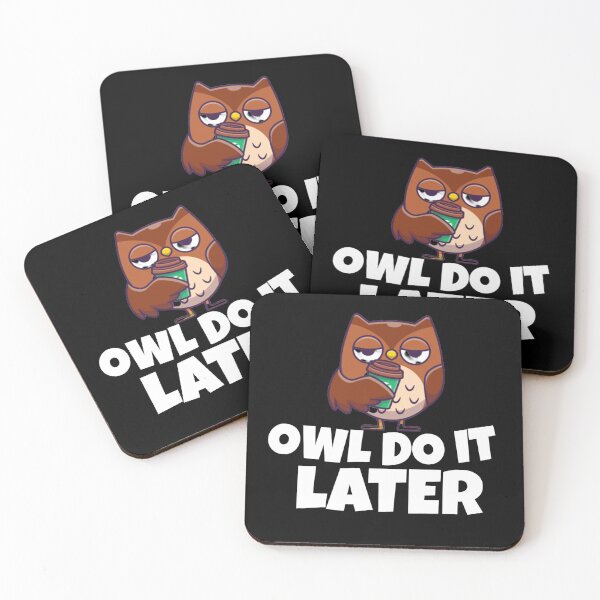 Item preview, OWL DO IT LATER funny owl shirt funny sayings shirt designed and sold by ASsi-Eve.