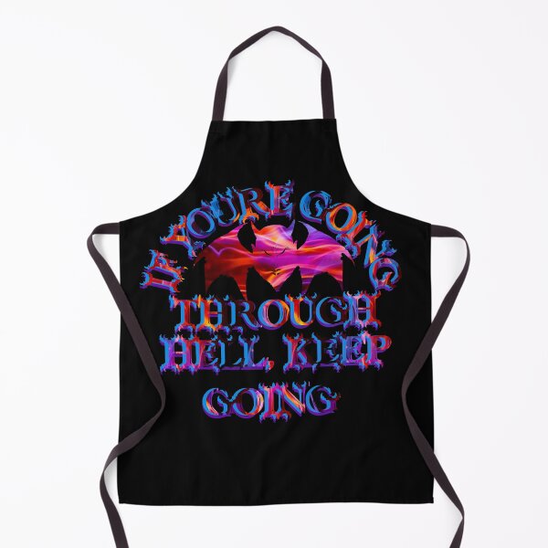 Item preview, If you’re going through Hell, keep going designed and sold by CyrilsDesigns.