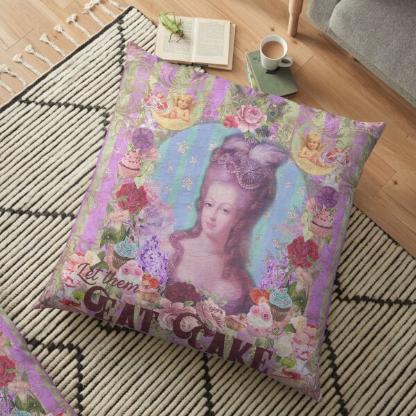 Let Them Eat Cake - Marie Antoinette Floor Pillow