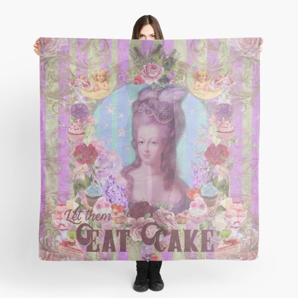 Let Them Eat Cake - Marie Antoinette Scarf
