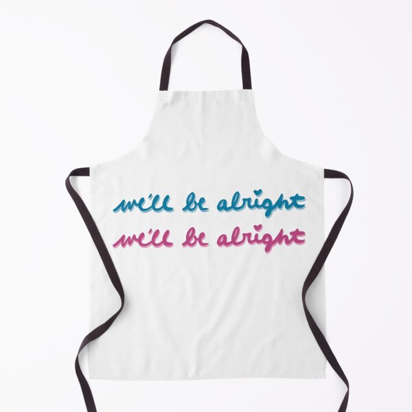 Item preview, We'll Be Alright -V2 designed and sold by gabessadesigns.