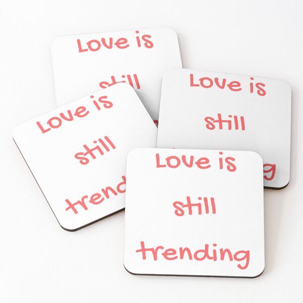 Item preview, Love is still trending designed and sold by LeftoRight.