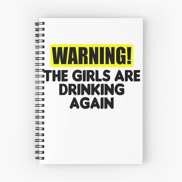Item preview, Advertencia: las chicas están bebiendo de nuevo designed and sold by Imadovic.