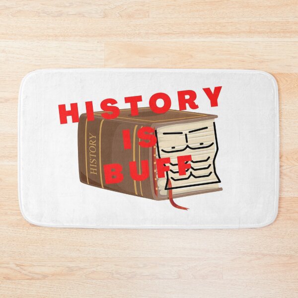 Item preview, History Is Buff Funny Print designed and sold by Mary Riley.