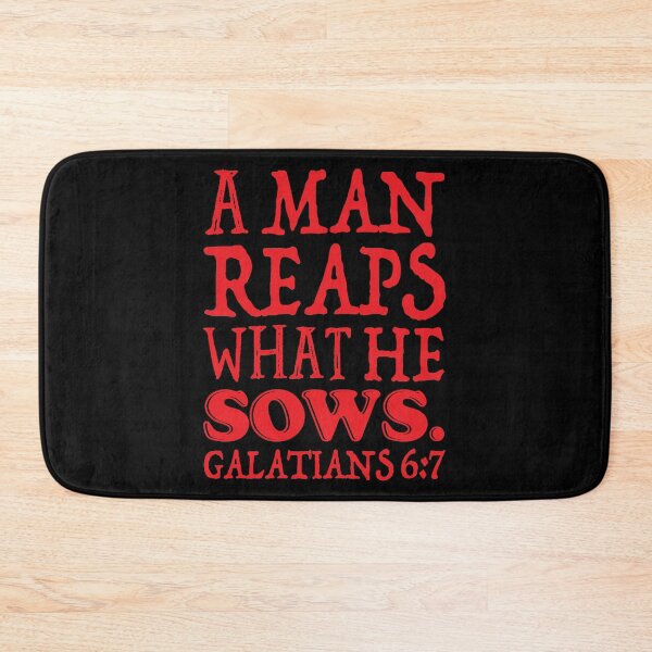 Item preview, Galatians 6:7 A Man Reaps What He Sows designed and sold by plushism.