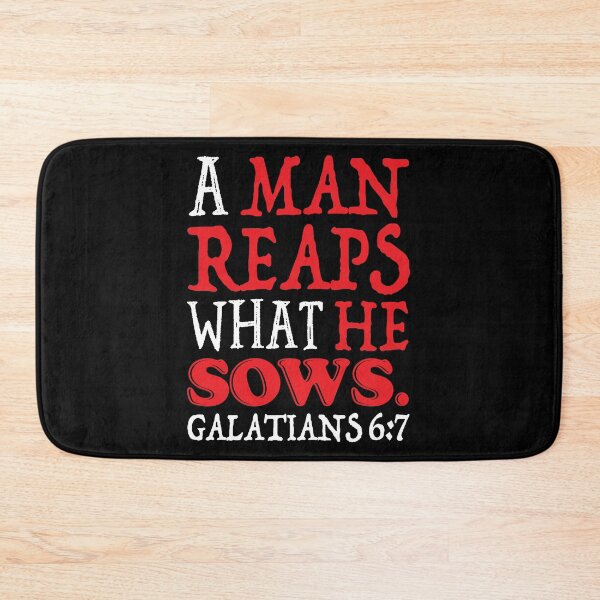 Item preview, Galatians 6:7 A Man Reaps What He Sows designed and sold by plushism.