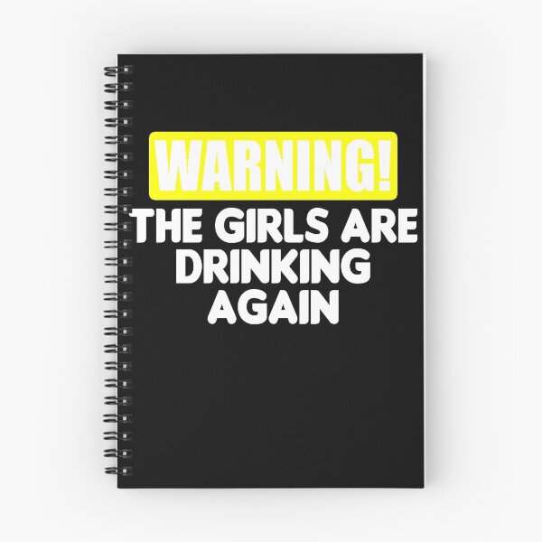 Item preview, Advertencia: las chicas están bebiendo de nuevo designed and sold by Imadovic.