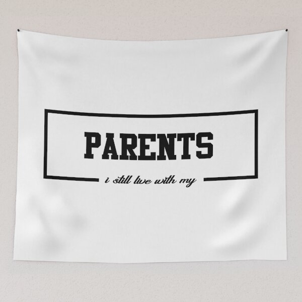 Item preview, I Still Live With My Parents designed and sold by magicos1.