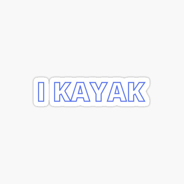 I Kayak Sticker