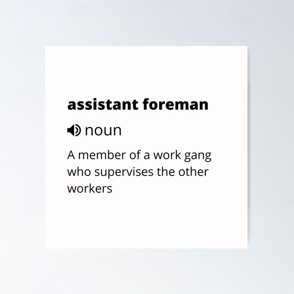 Artikelvorschau, Lustiges Assistent Foreman Definition Geschenk entworfen und verkauft von malek24.