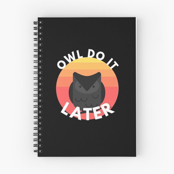 Item preview, OWL do it later designed and sold by crikz.