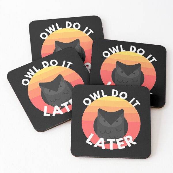 Item preview, OWL do it later designed and sold by crikz.