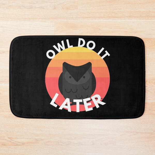 Item preview, OWL do it later designed and sold by crikz.