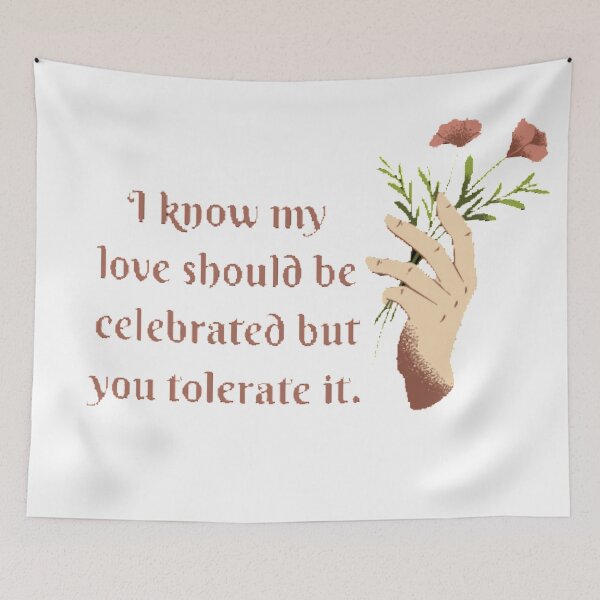 Item preview, Tolerate it, I know my love should be celebrated but you tolerate it by Taylor Swift designed and sold by Simi2020.