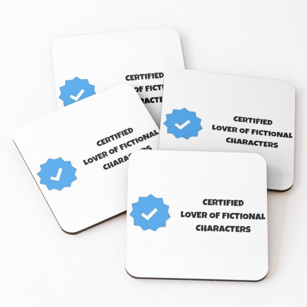 Item preview, Certified Lover Of Fictional Characters designed and sold by AnotherFA.