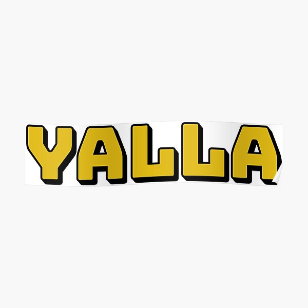 yalla-posters-redbubble