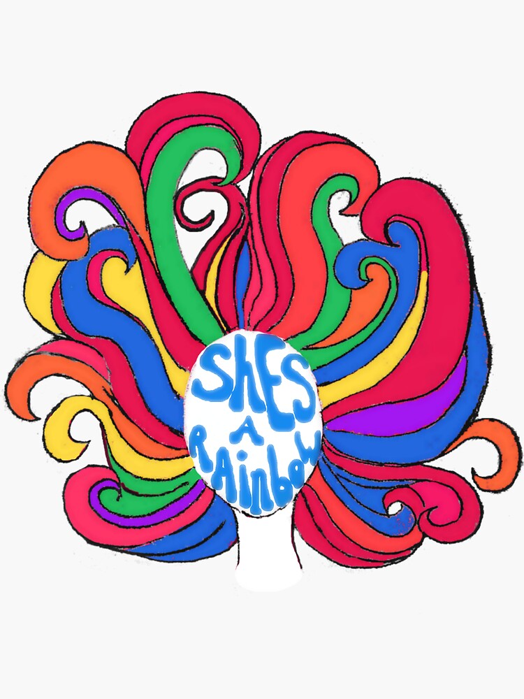 She's a Rainbow Sticker