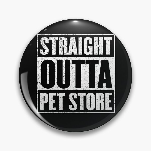 Item preview, Straight Outta Pet Store designed and sold by fantasticpud.