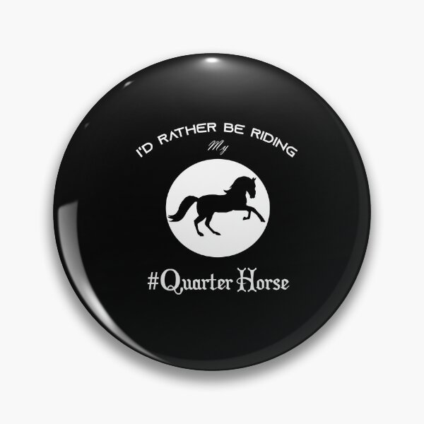 Item preview, I'd Rather Be Riding My Quarter Horse designed and sold by Brother's Clothing.