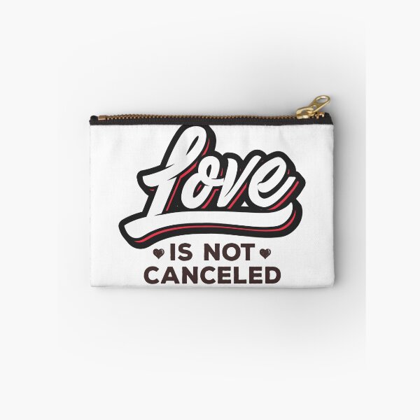 Item preview, Love is not canceled designed and sold by csoDesign.