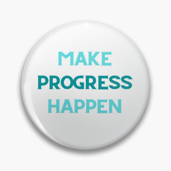 Item preview, Make Progress Happen designed and sold by DigitalNobleman.