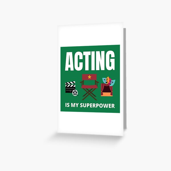 Item preview, Acting is my superpower designed and sold by fev-rocks.