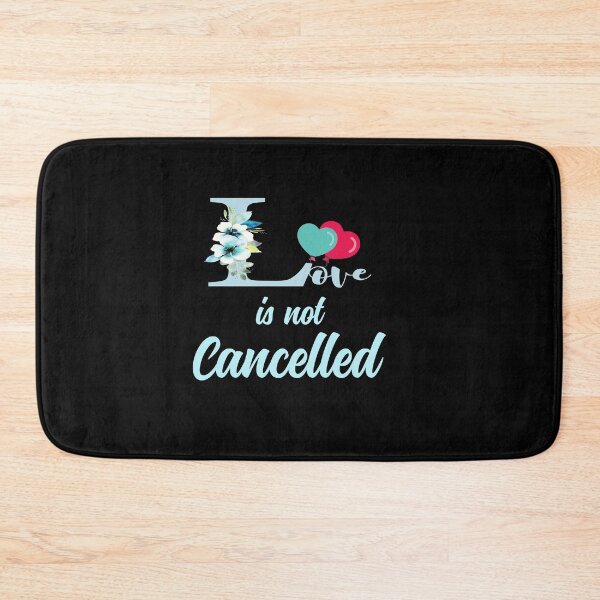 Item preview, Love is not canceled designed and sold by Designhub14.