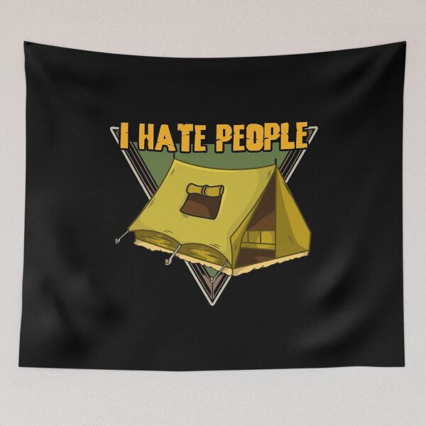 Item preview, Funny I Hate People Camping Pun designed and sold by perfectpresents.
