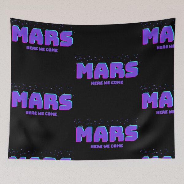 Item preview, mars here we come designed and sold by JocelynCrafts.
