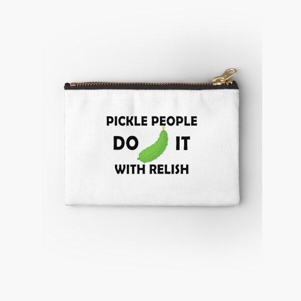 Item preview, Pickle people do it with relish designed and sold by LimaChippewa.