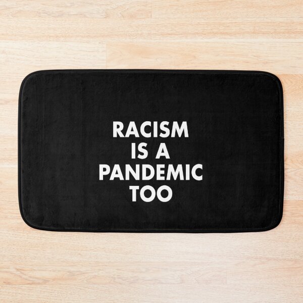 Item preview, Racism is  a pandemic too designed and sold by LimaChippewa.