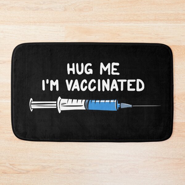 Item preview, Hug Me I'm Vaccinated designed and sold by Jared Hart.