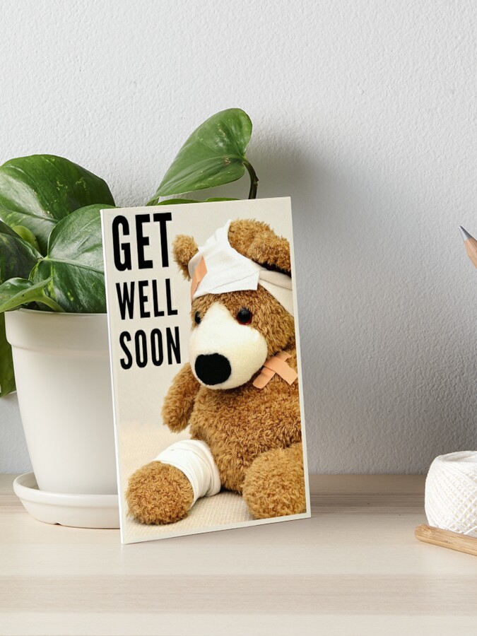 Get Well Teddy Bear | Art Board Print