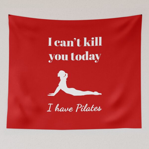 Item preview, I can't kill you today, I have Pilates (White-Red) - designed and sold by Printerially.