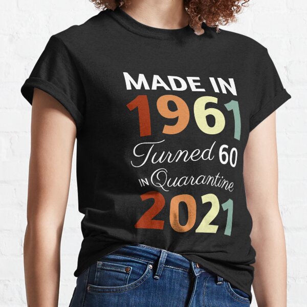 Cita de cuarentena de 60 cumpleaños Camiseta clásica