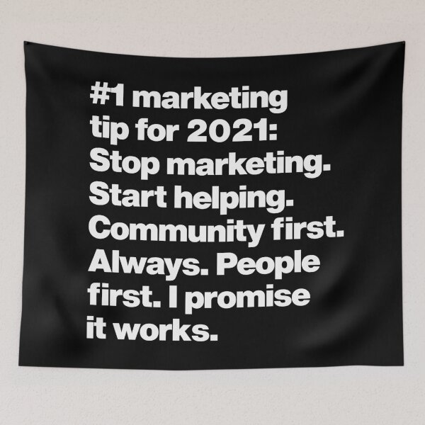 Item preview, Number 1 Marketing tip for 2021 Stop Marketing - Start Helping, It Works designed and sold by elhefe.