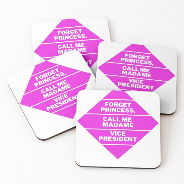 Item preview, Forget Princess, Call Me Madame Vice President designed and sold by stelsanc.