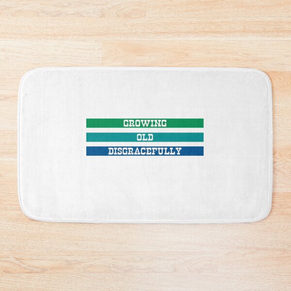Item preview, Growing Old Disgracefully designed and sold by MrVPhotography.