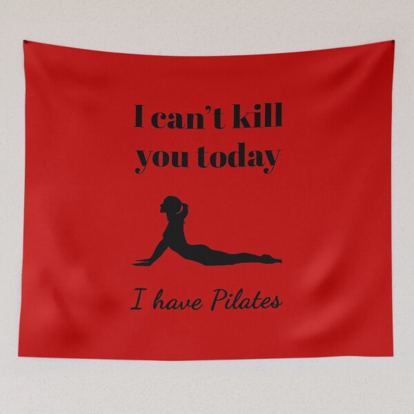Item preview, I can't kill you today, I have Pilates (Black-Red) - designed and sold by Printerially.