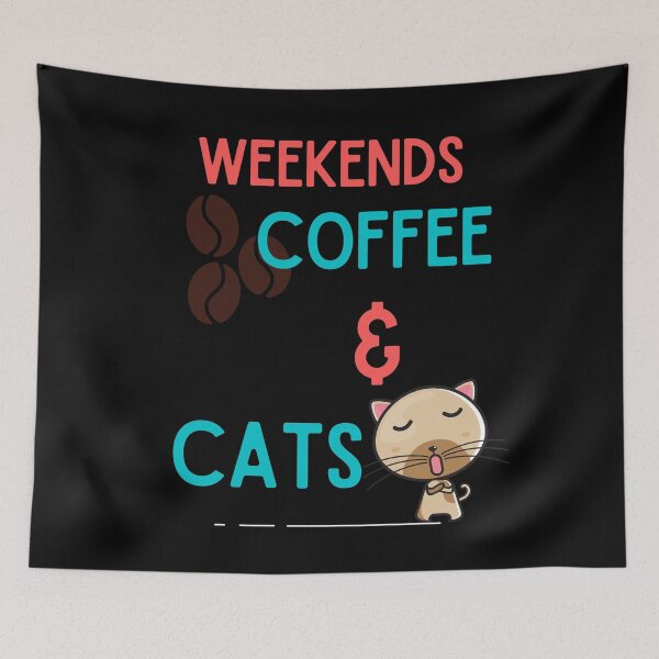 Item preview, WEEKENDS COFFEE AND CATS designed and sold by wodra.