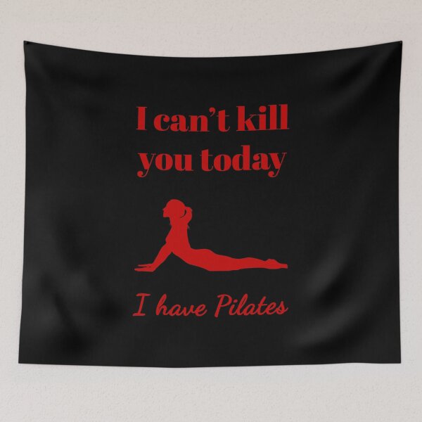 Item preview, I can't kill you today, I have Pilates (Red-Black) - designed and sold by Printerially.