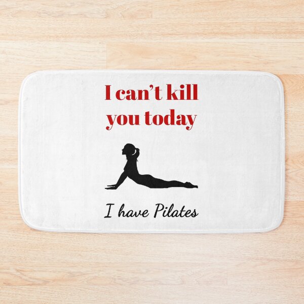 Item preview, I can't kill you today, I have Pilates (Red&Black) - designed and sold by Printerially.